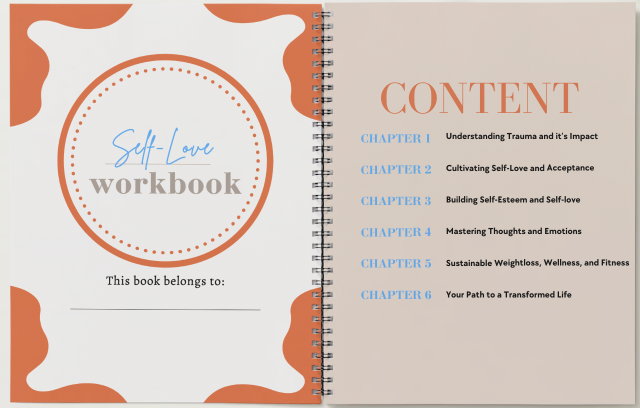 Self-Love Work Book: A Comprehensive Guide to Healing, Self-Love, and Sustainable Weight Loss