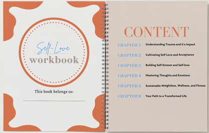 Self-Love Work Book: A Comprehensive Guide to Healing, Self-Love, and Sustainable Weight Loss